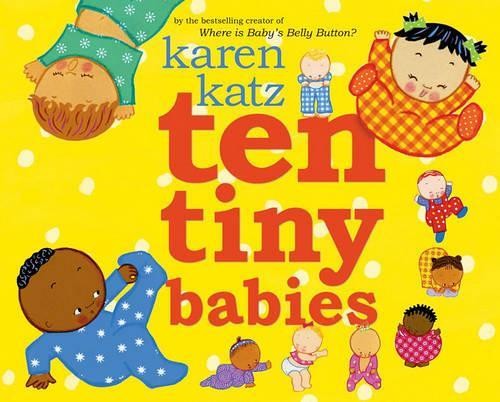 Karen katz ten tiny - tiny, babies